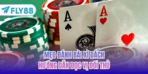 mẹo đánh bài xì dách